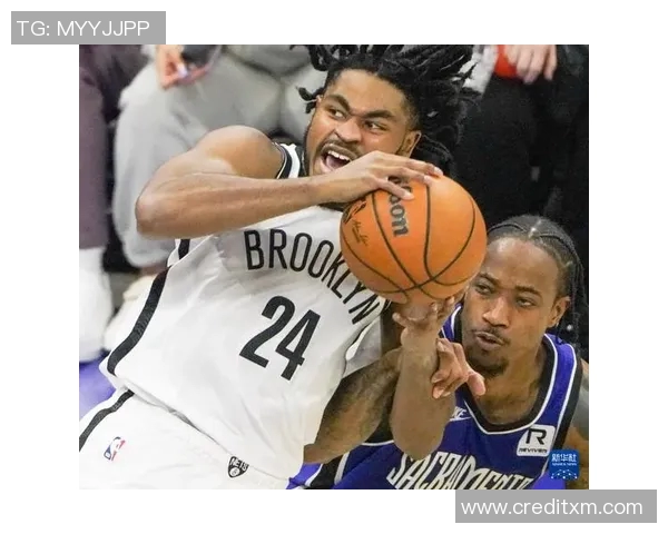 常规赛精彩对决篮网与国王争夺胜利的激烈战斗即将上演